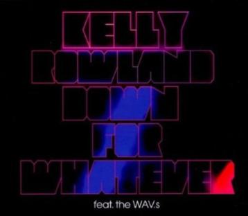 Kelly Rowland feat. The Wav's - Down For Whatever (NIEUW) beschikbaar voor biedingen