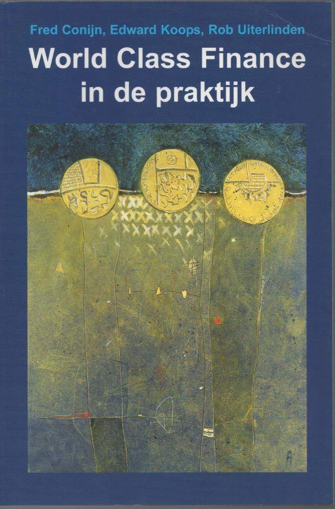 World Class Finance in de praktijk, Boeken, Advies, Hulp en Training, Gelezen, Ophalen of Verzenden
