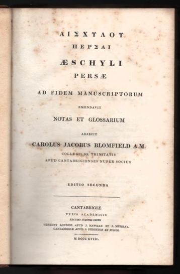 Aeschylou Persai ~ C.J. Bromfield (Trinity College) ~ 1818 beschikbaar voor biedingen