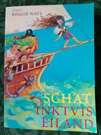De Schat van Inktvis Eiland - Reggie Naus, Ophalen of Verzenden, Zo goed als nieuw, Reggie Naus, Sprookjes
