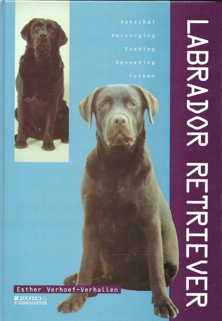 BOEK LABRADOR RETRIEVER ( NIEUW ), Ophalen of Verzenden, Nieuw, Honden, Esther Verhoef-Verhallen