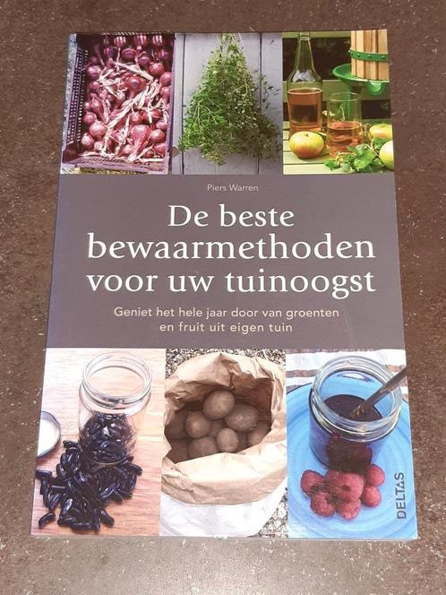 De beste bewaarmethoden voor uw tuinoogst nieuwstaat, Boeken, Wonen en Tuinieren, Zo goed als nieuw, Ophalen of Verzenden
