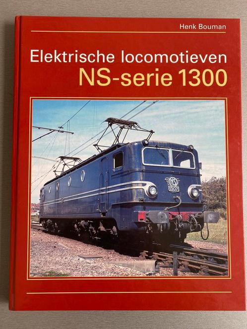 Hansje Bouman - Elektrische locomotieven NS-serie 1300, Boeken, Techniek, Zo goed als nieuw, Bouwkunde, Ophalen of Verzenden