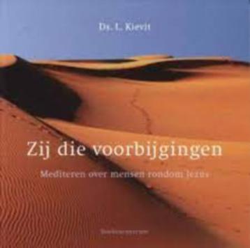 Zij die voorbijgingen Ds L. Kievit 9789023954873 beschikbaar voor biedingen
