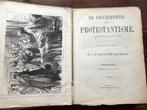 Hofstede de Groot De geschiedenis v h Protestantisme 1878, Ophalen of Verzenden, C.P. Hofstede de Groot