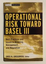 Gregoriou, Greg N. - Operational Risk Toward Basel III / Bes
