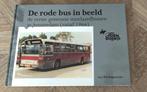 De rode bus in beeld., Boeken, Ing.J.W.F. Burgemeester, Bus, Ophalen of Verzenden, Zo goed als nieuw