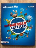 REKENEN GROEP 6 methode: wereld in getallen, Boeken, Gelezen, Overige vakken, Ophalen of Verzenden, Wereld in getallen