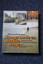 Boek herman besselaar - langs oude en nieuwe wegen zwerven, Boeken, Reisgidsen, Europa, Reisgids of -boek, Ophalen, Gelezen