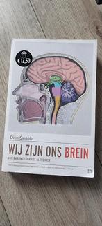 Wij Zijn Ons Brein - Dick Swaab, Ophalen of Verzenden, Gelezen