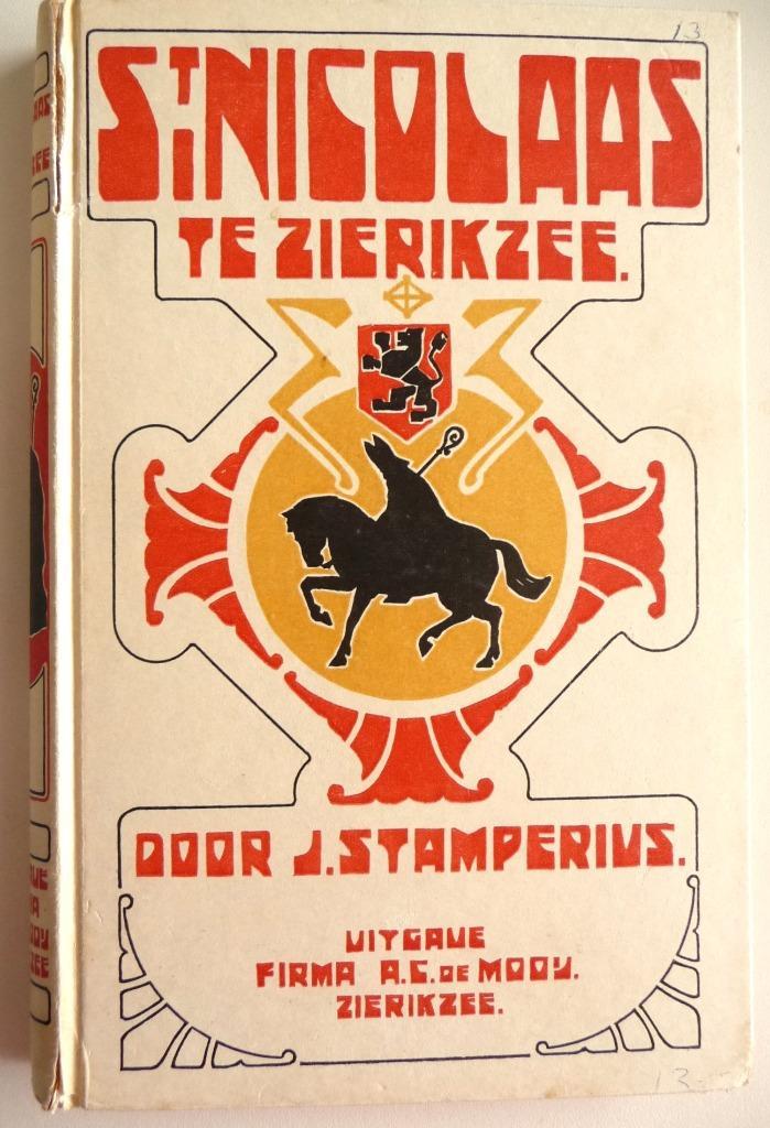 BOEK ST NICOLAAS IN ZIERIKZEE , J.STAMPERIUS 156 BLZ 1925, Diversen, Sinterklaas, Gebruikt, Verzenden