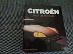 Citroen Tous Les Models - Hardcover - Olivier de Serres, Boeken, Auto's | Boeken, Gelezen, Citroën, Verzenden