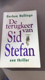 De terugkeer van sid stefandoor gerben hellinga, Ophalen of Verzenden, Zo goed als nieuw
