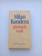 De Afscheidswals - Milan Kundera, Ophalen of Verzenden, Gelezen
