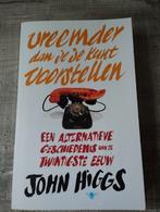 Vreemder dan je je kunt voorstellen, Ophalen, Zo goed als nieuw, John Higgs, Nederland