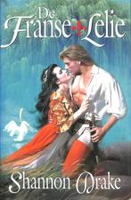 De Franse lelie, Boeken, Gelezen, Shannon Drake, Ophalen of Verzenden, Nederland