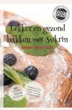 Lekker en gezond bakken met sukrin - Monique van der Vloed, Boeken, Verzenden, Zo goed als nieuw