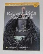 Eigentijds Macramé  131623, Boeken, Ophalen of Verzenden, Zo goed als nieuw, Overige onderwerpen, Geschikt voor kinderen