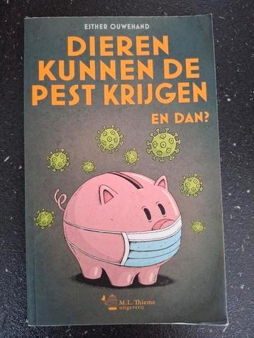 Esther Ouwehand - Dieren kunnen de pest krijgen. En dan? beschikbaar voor biedingen