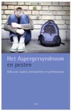 Het Aspergersyndroom en pesten, Ophalen of Verzenden, Zo goed als nieuw