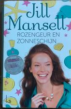 Jill Mansell - Rozengeur en zonneschijn., Ophalen of Verzenden, Zo goed als nieuw