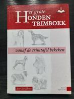 Het grote hondentrimboek. Ilse Kleton, Ophalen of Verzenden, Gelezen, Honden, Ilse Kleton