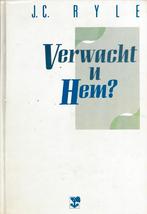 J. C. R Y L E - Verwacht u Hem?, Boeken, Ophalen of Verzenden, Gelezen