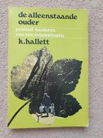 De alleenstaande ouder, positief in crisissituatie, Ophalen of Verzenden, Gelezen