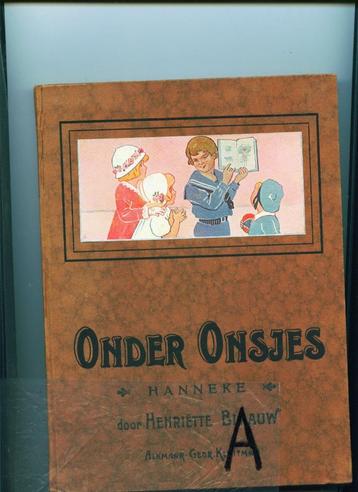 Henriette Blaauw- Onder Onsjes- Hanneke-1916 beschikbaar voor biedingen