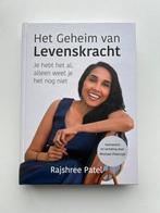 Rajshree Patel - Het geheim van levenskracht, Boeken, Ophalen of Verzenden, Rajshree Patel, Zo goed als nieuw