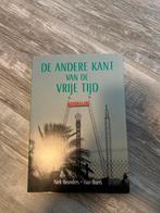 De Andere Kant van de Vrije Tijd - Beunders & Boers, Boeken, Ophalen of Verzenden, Zo goed als nieuw