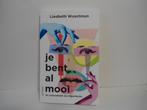 Liesbeth Woertman				Je bent al mooi, Boeken, Ophalen of Verzenden, Zo goed als nieuw