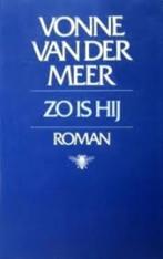 Zo Is Hij - Vonne Van Der Meer BOEK 9789023432272, Ophalen of Verzenden, Gelezen, Vonne Van der Meer, Nederland