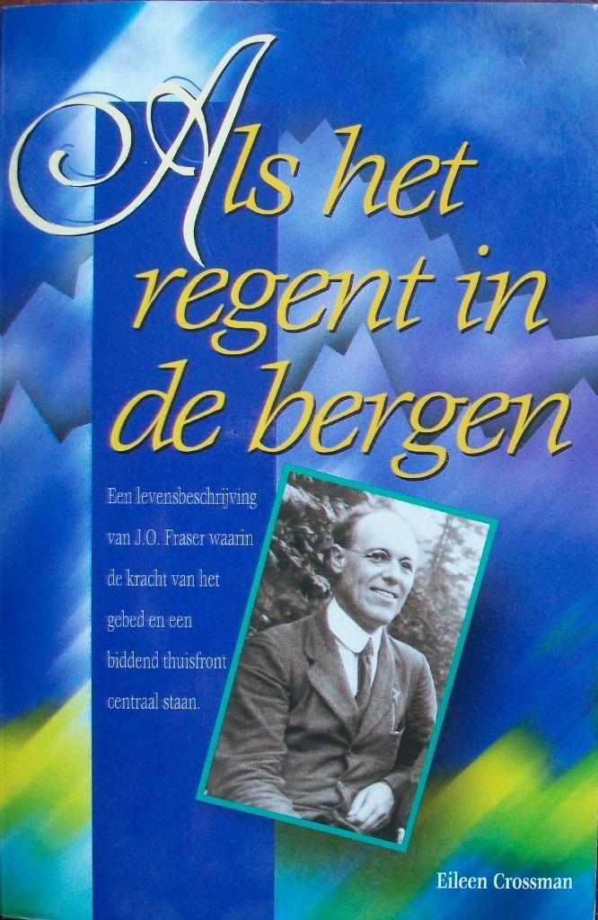 Eileen Crossman - Als het regent in de bergen, Boeken, Godsdienst en Theologie, Gelezen, Christendom | Katholiek, Christendom | Protestants