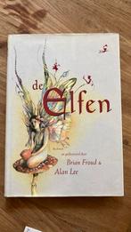 B. Froud - De elfen, Boeken, Ophalen of Verzenden, Zo goed als nieuw, B. Froud; Alan Lee