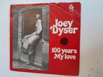 Joey dyser 7inch 100 years my love, Cd's en Dvd's, Vinyl Singles, Ophalen of Verzenden, Gebruikt, Pop