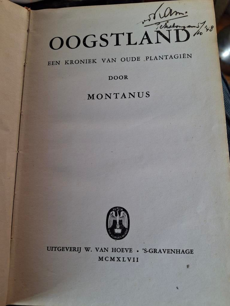 Oostland - Montanus: Kroniek van oude plantagiën, Ophalen of Verzenden