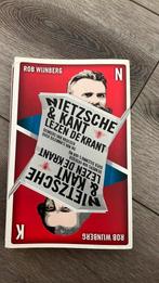 Rob Wijnberg - Nietzsche en Kant lezen de krant, Ophalen of Verzenden, Zo goed als nieuw, Rob Wijnberg