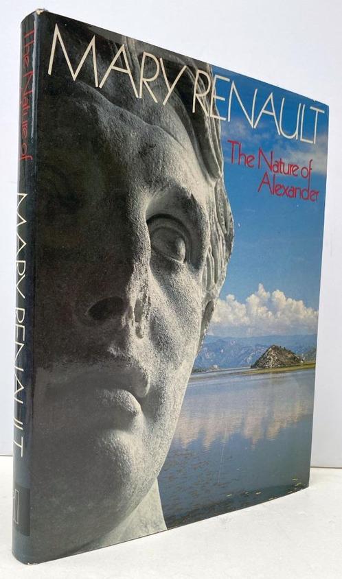 Renault, Mary - The Nature of Alexander (1975 1st. ed), Boeken, Geschiedenis | Wereld, Zo goed als nieuw, Afrika, 20e eeuw of later