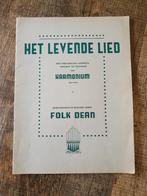 Het levende lied - Folk Dean Harmonium, Muziek en Instrumenten, Bladmuziek, Ophalen of Verzenden