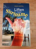 Liften Naar Suriname*Daan Goppel, Boeken, Reisverhalen, Ophalen of Verzenden, Zo goed als nieuw