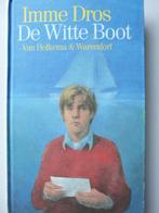 Imme Dros # De witte Boot., Fictie, Ophalen of Verzenden, Zo goed als nieuw