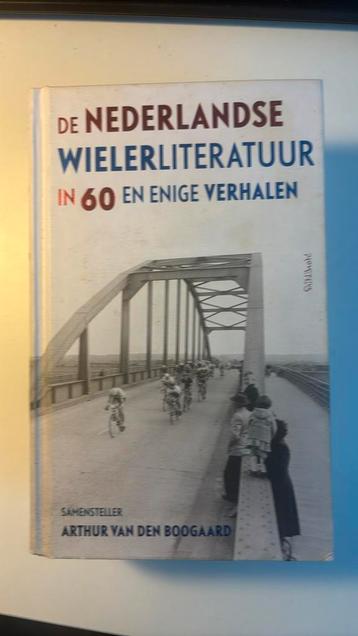 De Nederlandse wielerliteratuur in 60 en enige verhalen beschikbaar voor biedingen