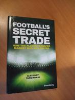 Football's Secret Trade. Duff, Alex; Panja, Tariq, Ophalen of Verzenden, Zo goed als nieuw, Balsport