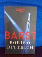 Boris O. Dittrich – Barst, Ophalen of Verzenden, Gelezen
