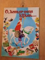 SINTERKLAAS - O, KOM ER EENS KIJKEN..., Ophalen of Verzenden