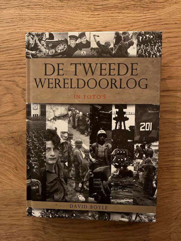 Tweede Wereldoorlog in Foto's - David Boyle, 2012, Boeken, Oorlog en Militair, Zo goed als nieuw, Algemeen, Tweede Wereldoorlog