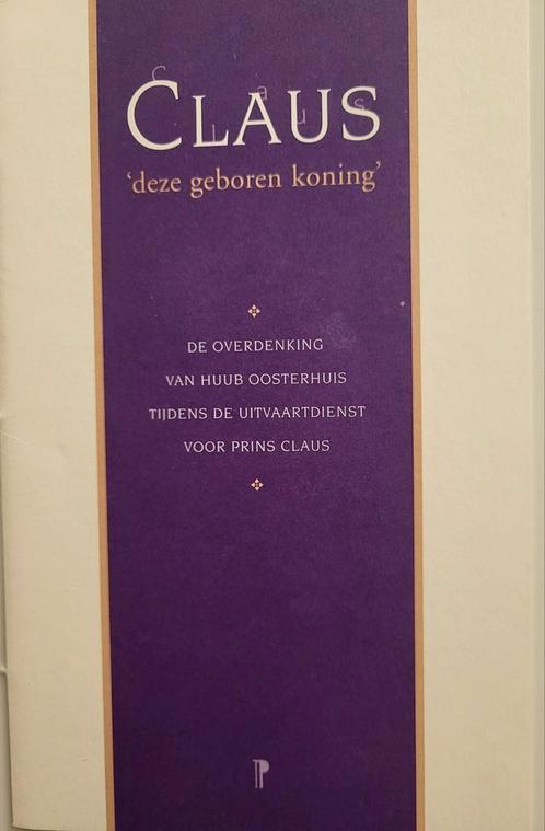 Claus  " Deze geboren koning" (tekst Huub Oosterhuis), Verzamelen, Koninklijk Huis en Royalty, Zo goed als nieuw, Tijdschrift of Boek