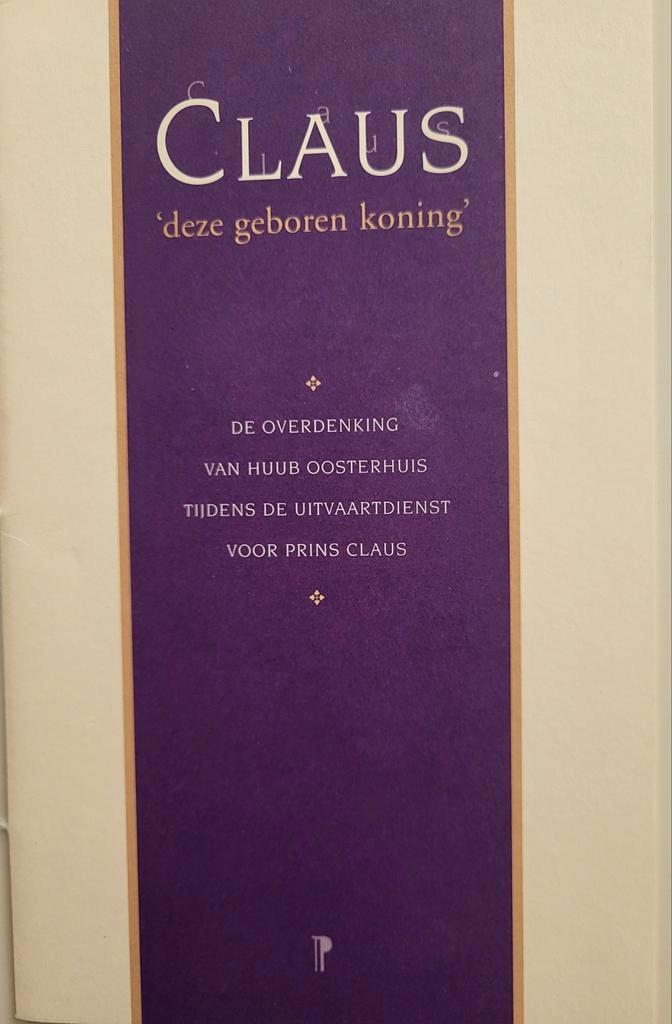 Claus  " Deze geboren koning" (tekst Huub Oosterhuis), Verzamelen, Koninklijk Huis en Royalty, Zo goed als nieuw, Tijdschrift of Boek