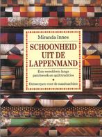 Schoonheid uit de lappenmand - Miranda Innes, Gelezen, Borduren en Naaien, Miranda Innes, Ophalen of Verzenden